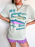 We'll Always Have Summer
