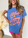 Made for Sunny Days (M)