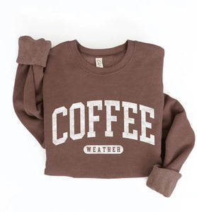 Coffee Weather Sweatshirt